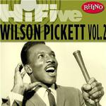 Rhino Hi-Five: Wilson Pickett [Vol. 2]专辑