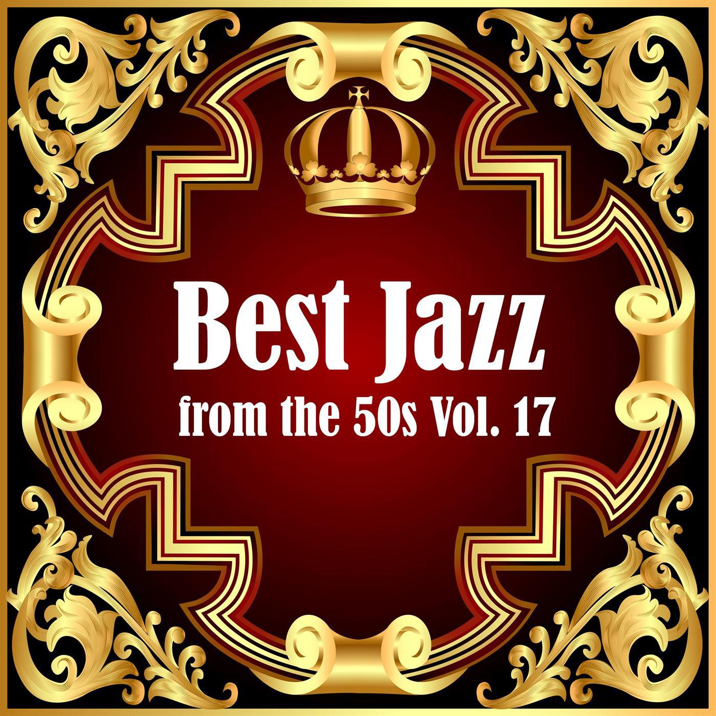 Best Jazz from the 50s Vol. 17专辑