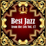 Best Jazz from the 50s Vol. 17