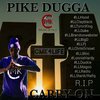 Pike Dugga - Carry on