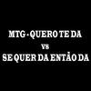 mc Juninho da Bx - MTG - QUERO TE DA vs SE QUER DA ENTÃO DA (feat. DjRK de JESUS & Valesca popozuda)