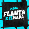 FG - Mega Flauta Ritmada