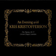 An Evening With Kris Kristofferson