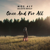 Moe Aly - Once and for All