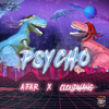 Afar陈侣帆 - PSYCHO