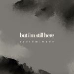 but i'm still here专辑