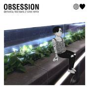 obsession (sinxi remix)