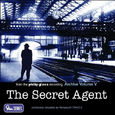 The Secret Agent, From the Philip Glass Recording Archive, Vol.V