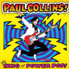 Paul Collins - Kings Of Power Pop