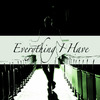 Chris Scalco - Everything I Have