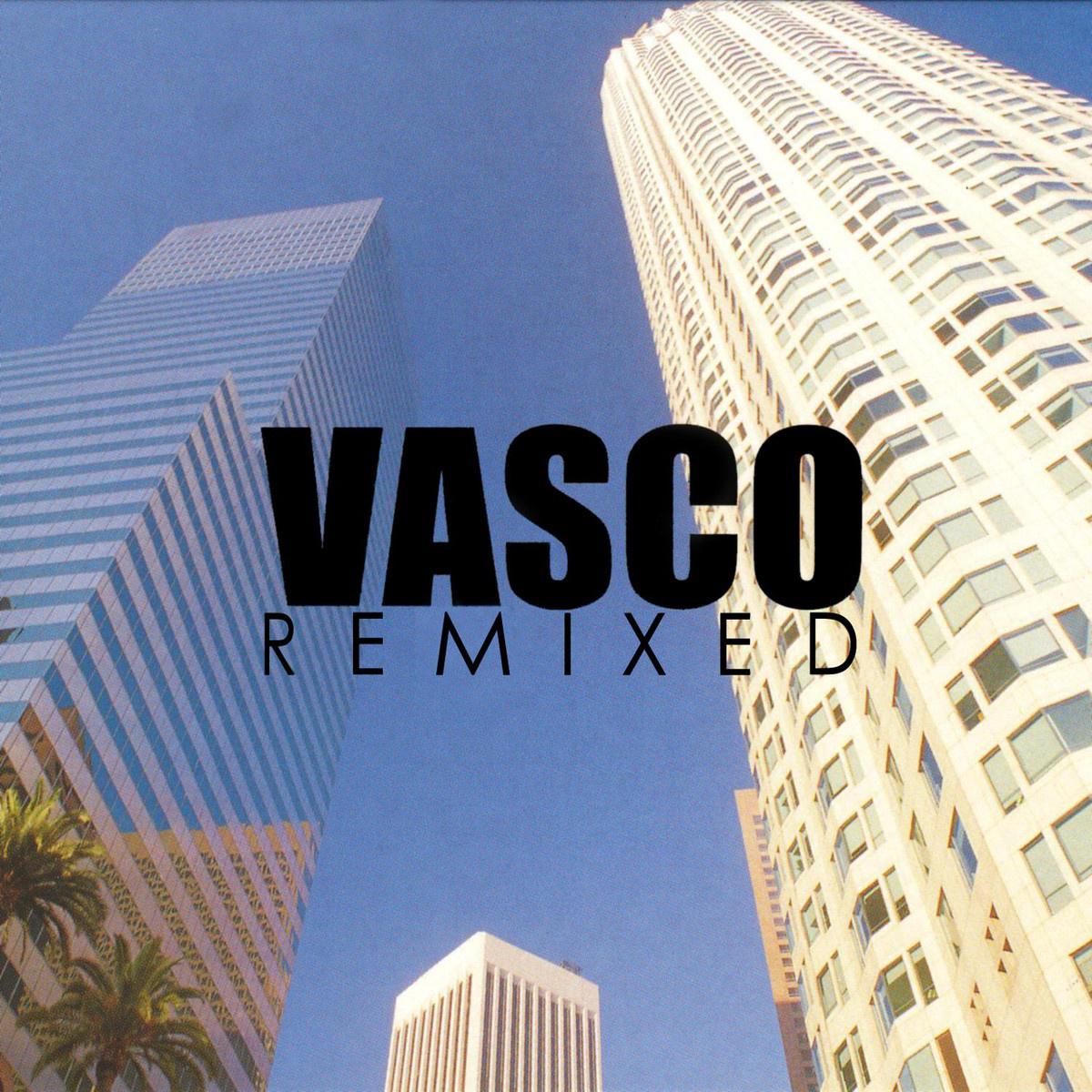 Vasco Remixed专辑