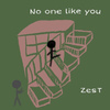 ZesT小天 - No One Like U