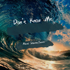 Alexei Shkurko - Jax Jones-Don't Know Me (Denis First Remix)（Alexei Shkurko / Savior remix）