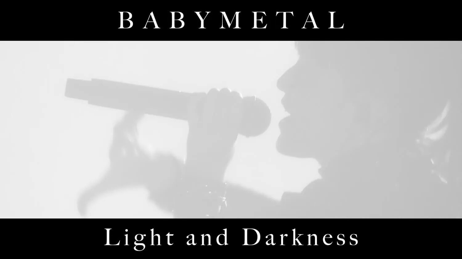 BABYMETAL - Light and Darkness