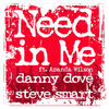 Danny Dove - Need In Me (Club Mix)