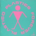 Forever Plastico专辑