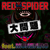 RED SPIDER - Daimondai