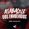 DJ MP 011 - Atabaque dos Envolvidos (feat. Mc d20)