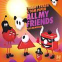 All My Friends (Remixes)专辑