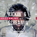 Kickin\' & Screamin\'专辑