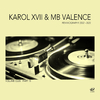 Axel B - Did You Know (Karol XVII & MB Valence Loco Remix)