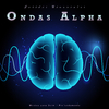 Ondas Alfa Dormir - Ondas Alfa - Latidos binaurales para dormir