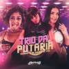 Mc Naninha - Trio da Putaria