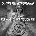 Please Don\'t Touch Me