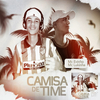 MC Evinho - Camisa de time