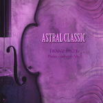 Astral Classic - Franz Liszt (리스트)专辑