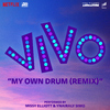 Ynairaly Simo - My Own Drum (Remix) [with Missy Elliott] [From the Motion Picture 