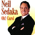 Neil Sedaka - Oh! Carol