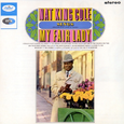 Nat King Cole Sings My Fair Lady