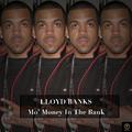 Lloyd Banks, Mo\' Money in the Bank