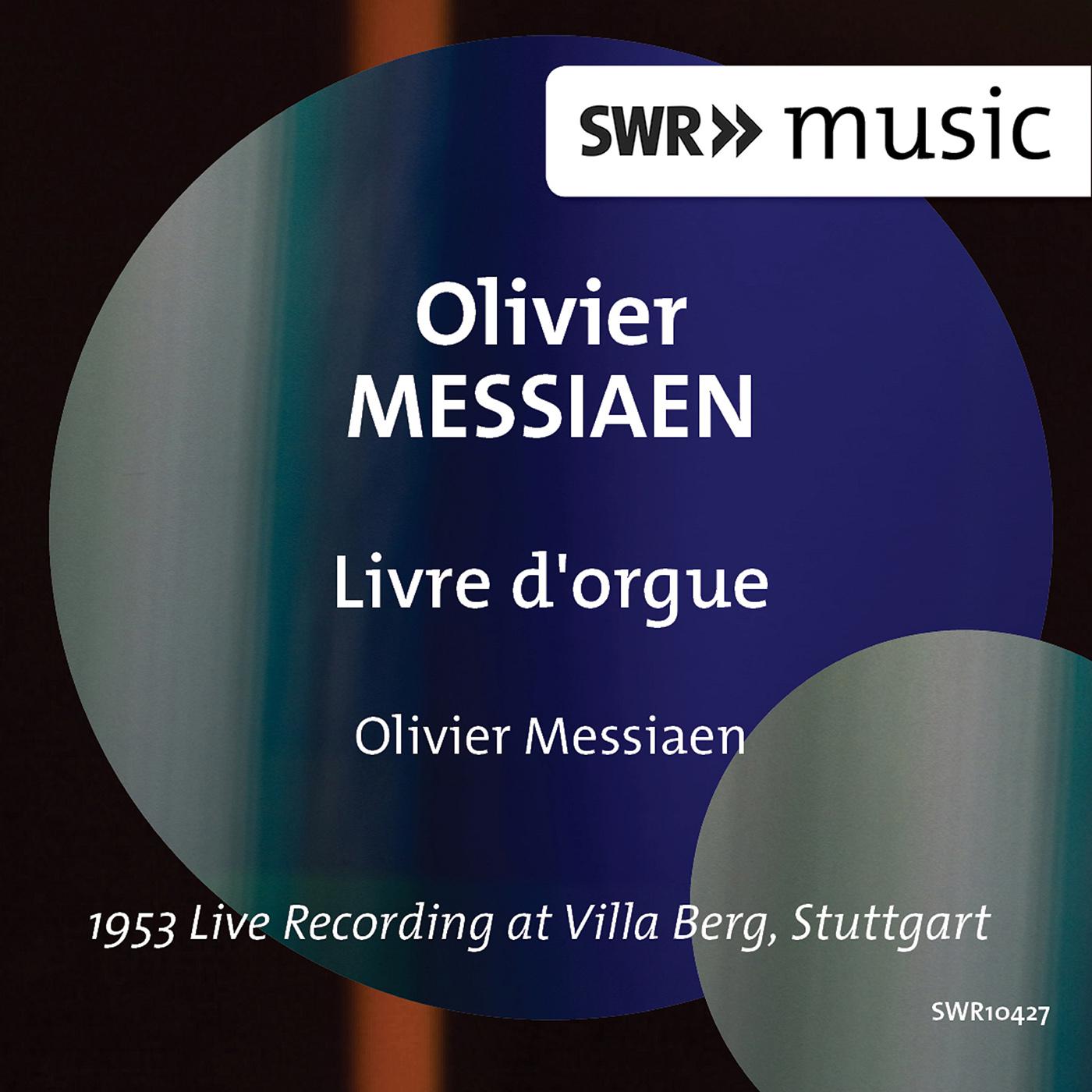 MESSIAEN, O.: Livre d\'orgue (Messiaen) (1953)专辑