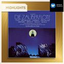 Wolfgang Amadeus Mozart: Die Zauberflote (Highlights)专辑