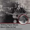 Blind Willie McTell - Writing Paper Blues