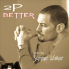 2P - Better (feat. Summer Walker)