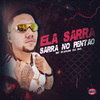DJ M4 - Ela Sarra - Sarra no Pentão