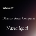 Dhamak Attan Computer, Vol. 477