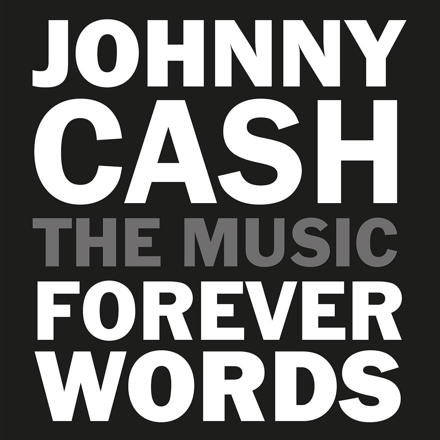 I\'ll Still Love You (Johnny Cash: Forever Words)专辑