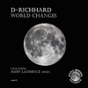 D-Richhard - World Changes (John Laurence Remix)