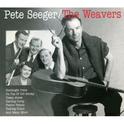 Pete Seeger and the Weavers, Vol. 1专辑
