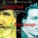 Giuseppe Verdi e Pietro Mascagni专辑