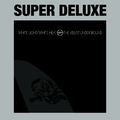 White Light / White Heat (Super Deluxe)