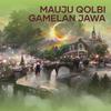 Mas klik music - Mauju Qolbi Gamelan Jawa (Cover)