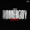 Rob49 - Homebody (Remix)