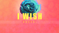 I Wish专辑