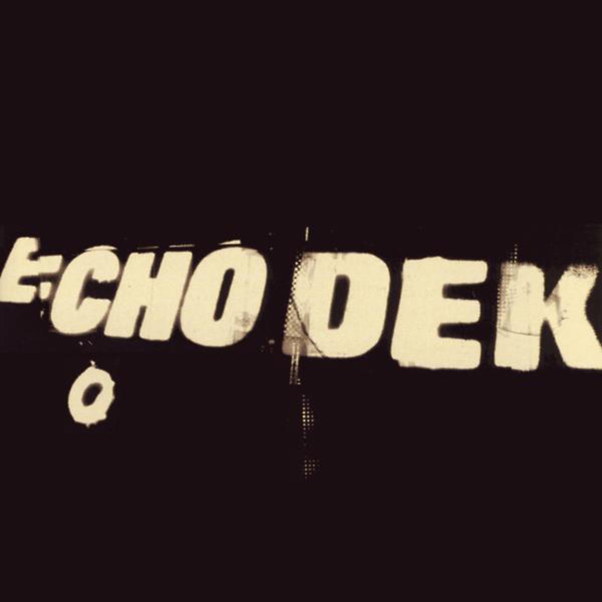 Echo Dek专辑