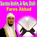 Sourates Ibrahim, Ar Rum, Ghafir专辑